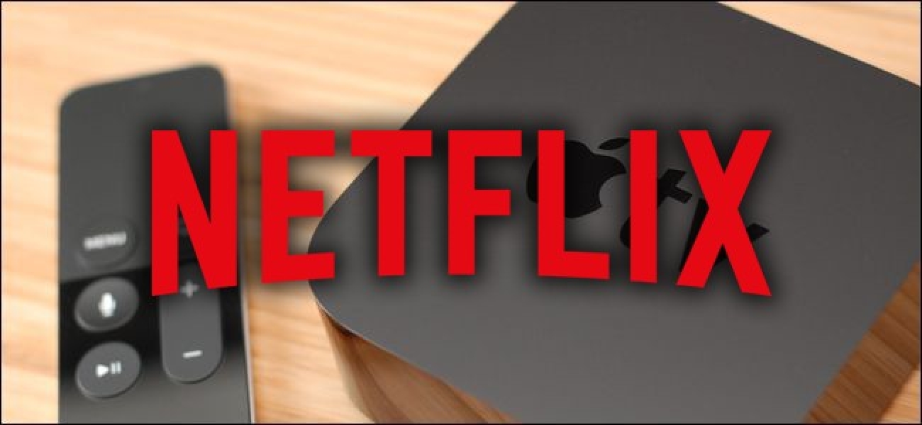 Nola konpondu Netflix arazoak Apple TV 4 Pasahitza berrezarri ondoren