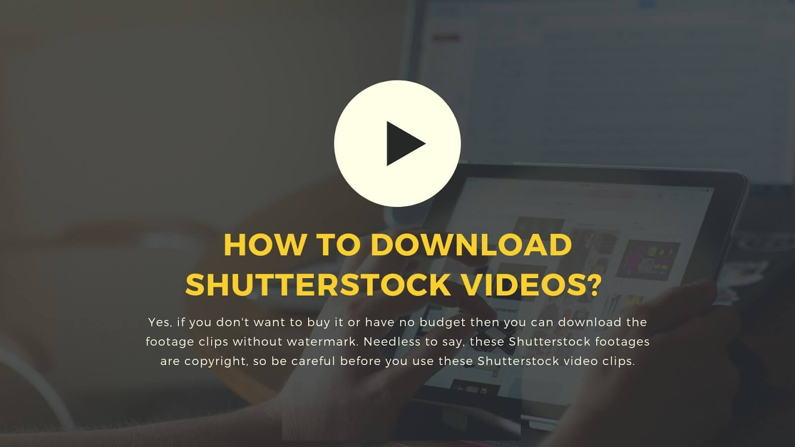 Nola deskargatu doako bideoak Shutterstock-etik? - Lan egiteko metodoa